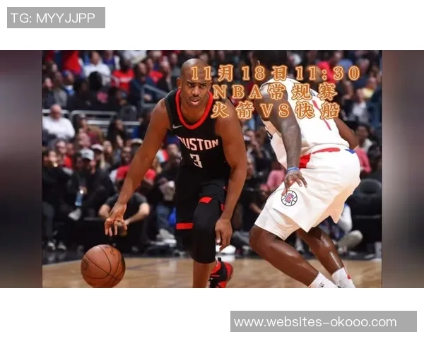 快船与火箭NBA直播精彩对决Jr带你领略比赛全程分析与精彩瞬间 快船与火箭NBA直播精彩对决Jr带你领略比赛全程分析与精彩瞬间